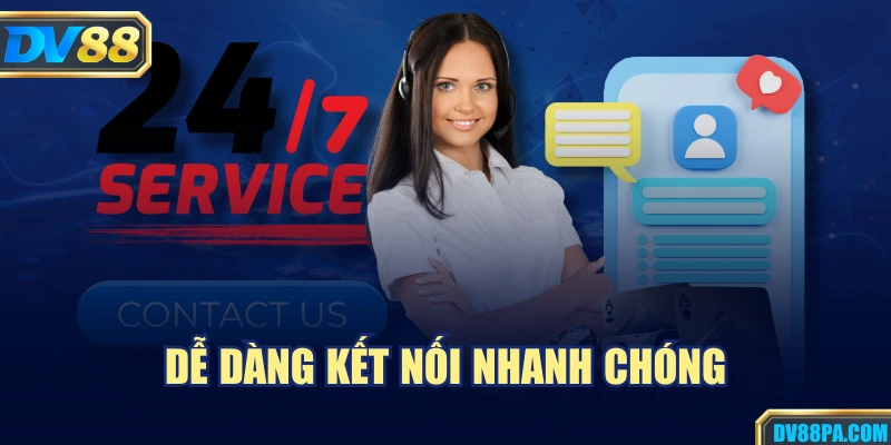 Liên Hệ DV88 2 Dễ dàng kết nối nhanh chóng